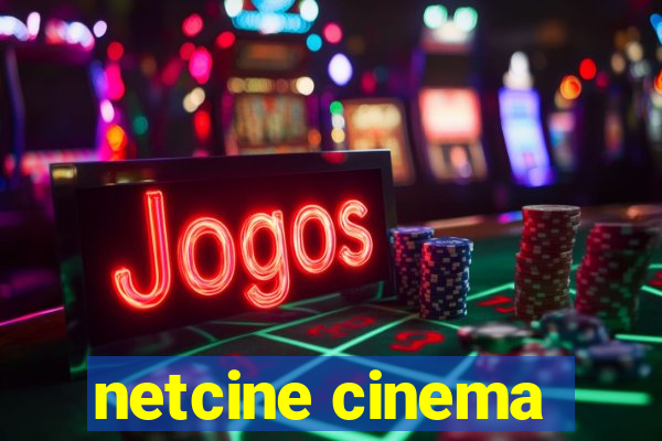 netcine cinema